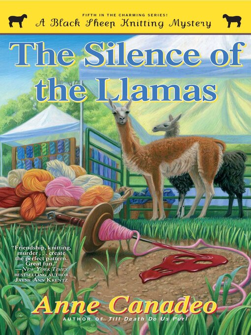 Title details for The Silence of the Llamas by Anne Canadeo - Available